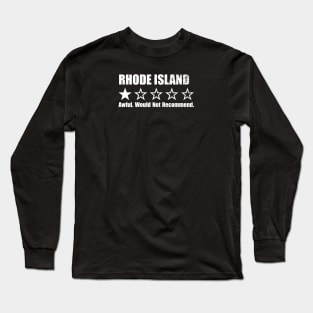 Rhode Island One Star Review Long Sleeve T-Shirt